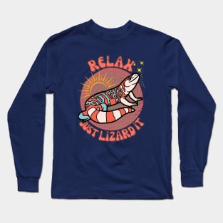 Relax, Just Lizard It - Funny Zen Long Sleeve T-Shirt